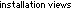 installation_views
